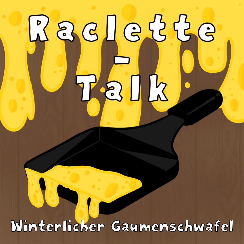 Raclette-Talk