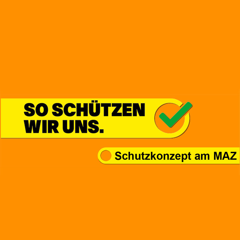Schutzkonzept Covid MAZ